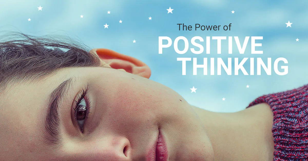 The power of positive thinking